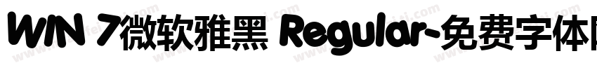 WIN 7微软雅黑 Regular字体转换